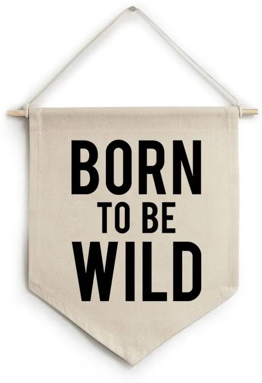 Fl&acirc;mula de tecido Born to be wild