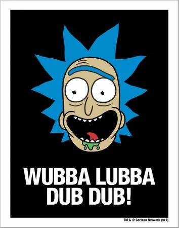 Placa Wubba Lubba Dub Dub