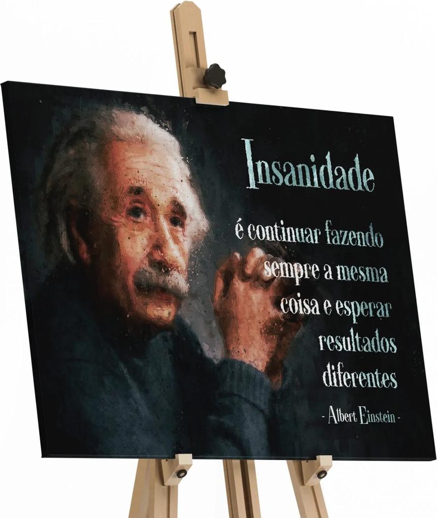 Quadro Insanidade Albert Einstein