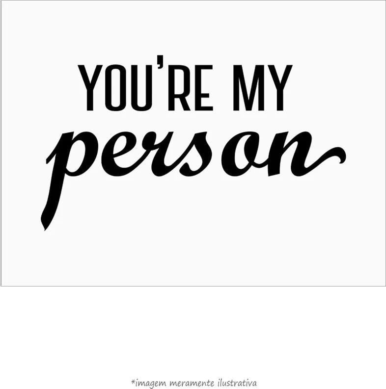 Poster You're My Person - Grey's Anatomy (20x25cm, Apenas Impressão)
