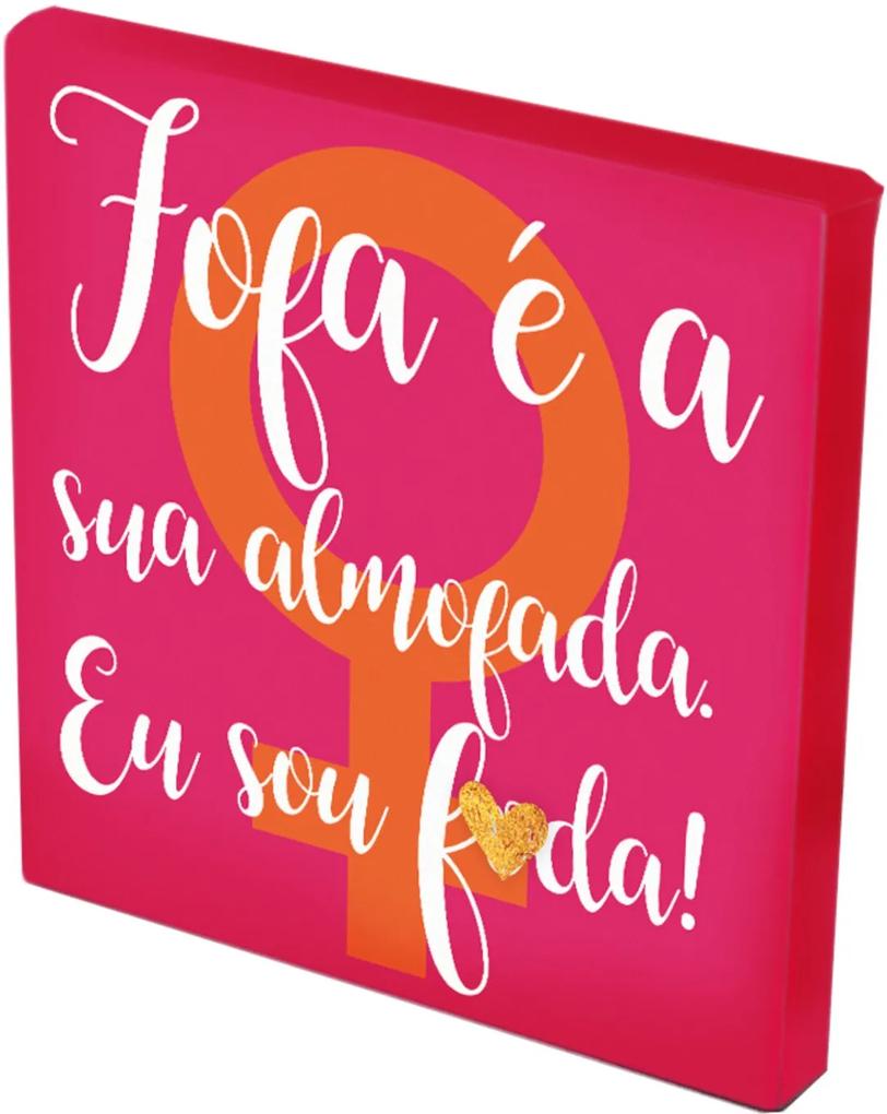 Tela Prolab Gift Fofa/Feminismo Rosa
