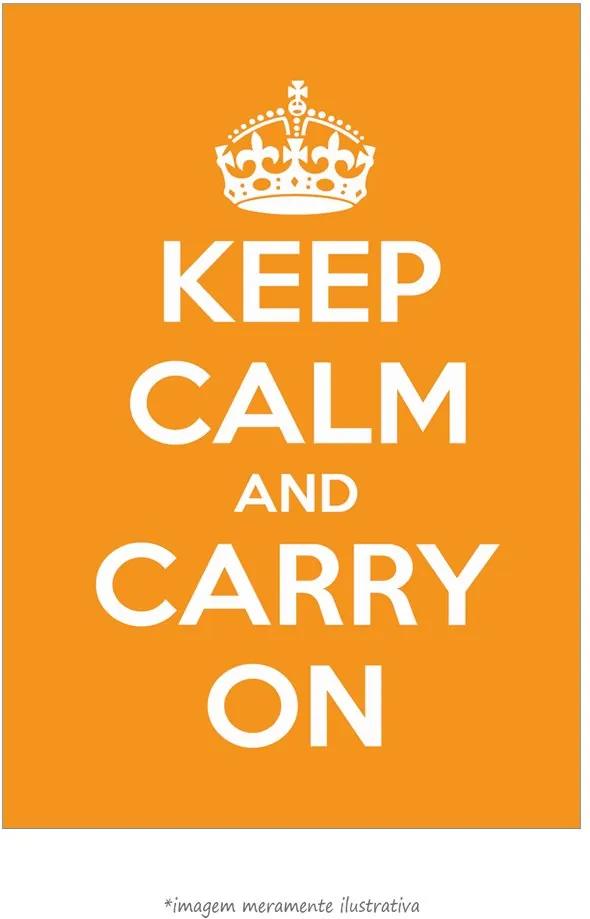 Poster Keep Calm And Carry On - Laranja (20x30cm, Apenas Impressão)