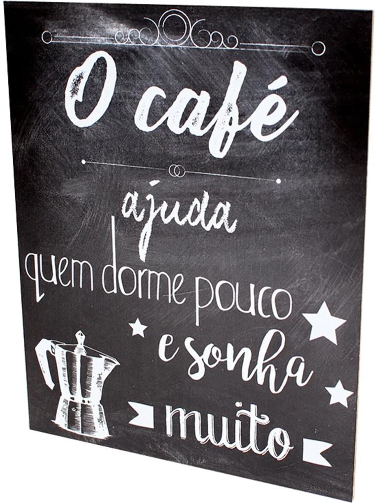 Placa Decorativa Preta O Café Prolab Gift