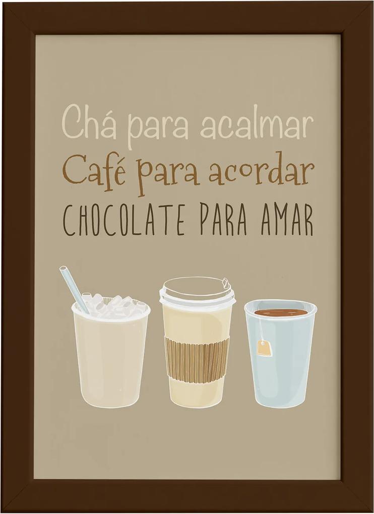 Quadro Cozinha Chá, Café e Chocolate Moldura Marrom 33x43cm