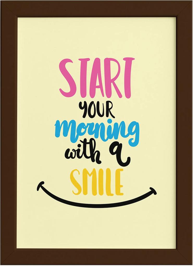 Quadro Frase de Motivação Morning Smile Moldura Marrom 22x32