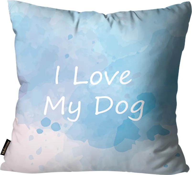 Almofada Mdecore I Love My Dog Azul45x45cm