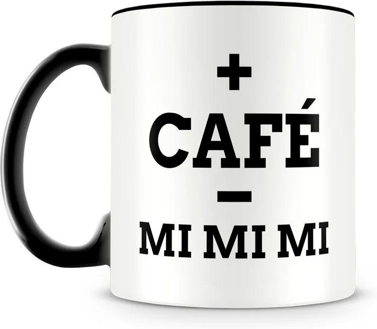 Caneca Personalizada Mais Café Menos Mimimi
