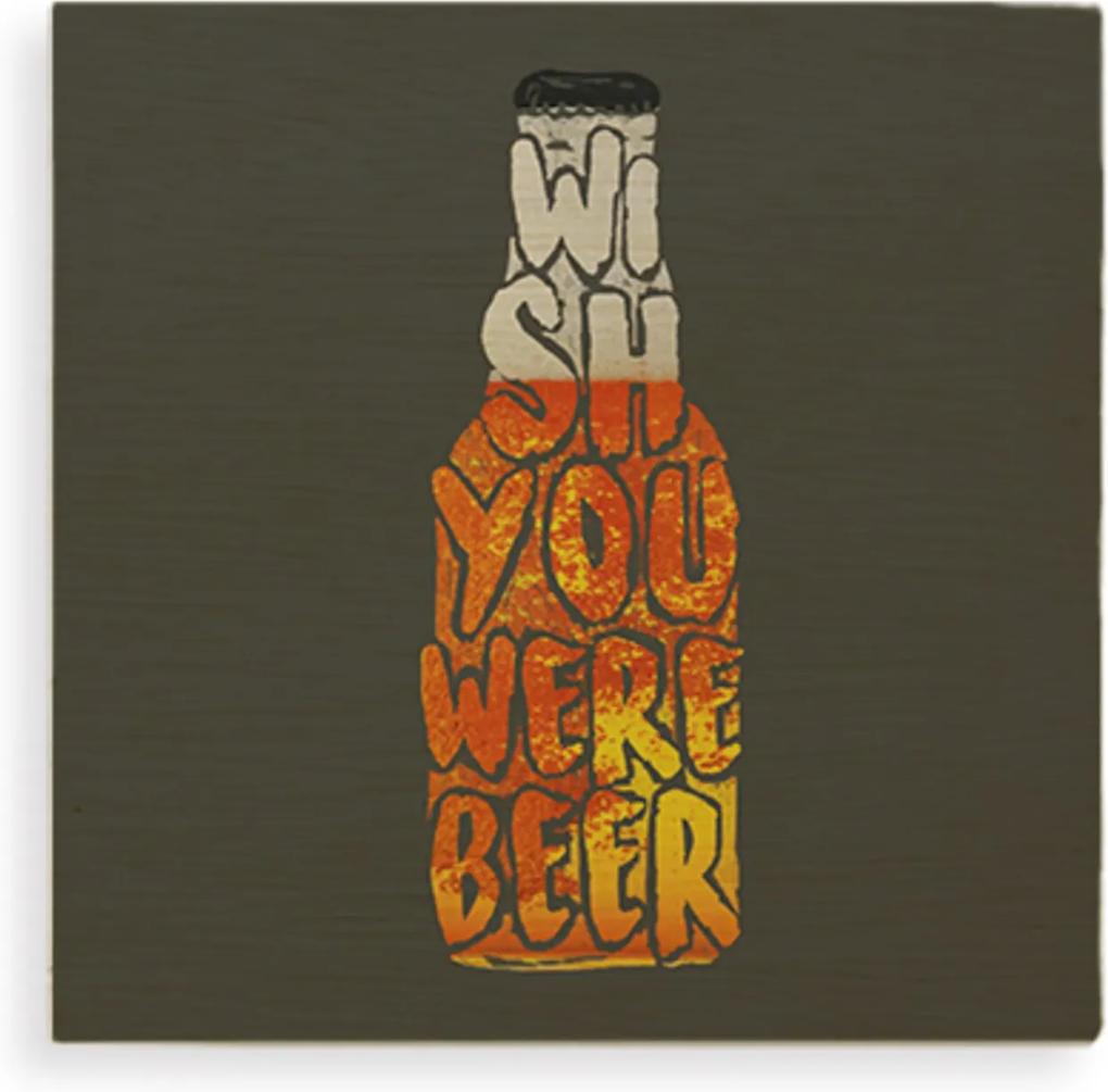Quadro Wood Art Print Wish You Were Beer Colorido