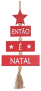 Placa Decorativa Então é Natal Vermelho 39x10 cm F04 - D'Rossi