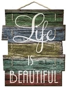 Quadro Placa Decorativa Madeira Frase "Life is Beautiful"36x64 cm - D'Rossi