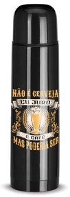 Garrafa Térmica 500 ml Não É Cerveja Eu Juro É Café